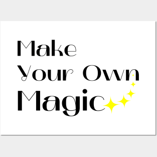 Make Your Own Magic. Create Your Own Destiny. Black and Yellow Posters and Art